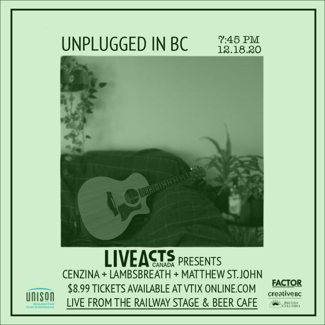 Unplugged in BC feat. Cenzina, Lambsbreath + Matthew St.John 