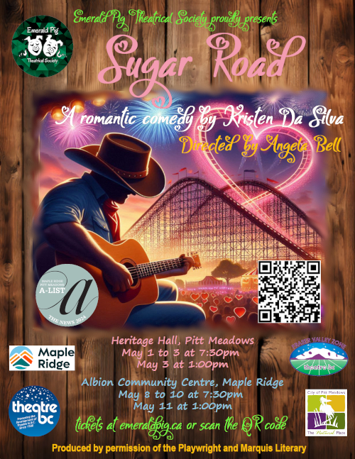 Fraser Valley Zone Festival May 19-24 2025 - The Emerald Pig Society Presents Sugar Road