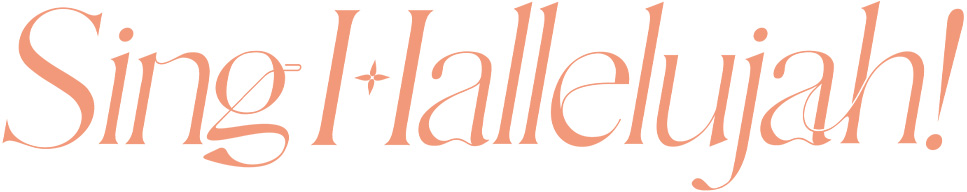 Sing Hallelujah: The Son He Loves