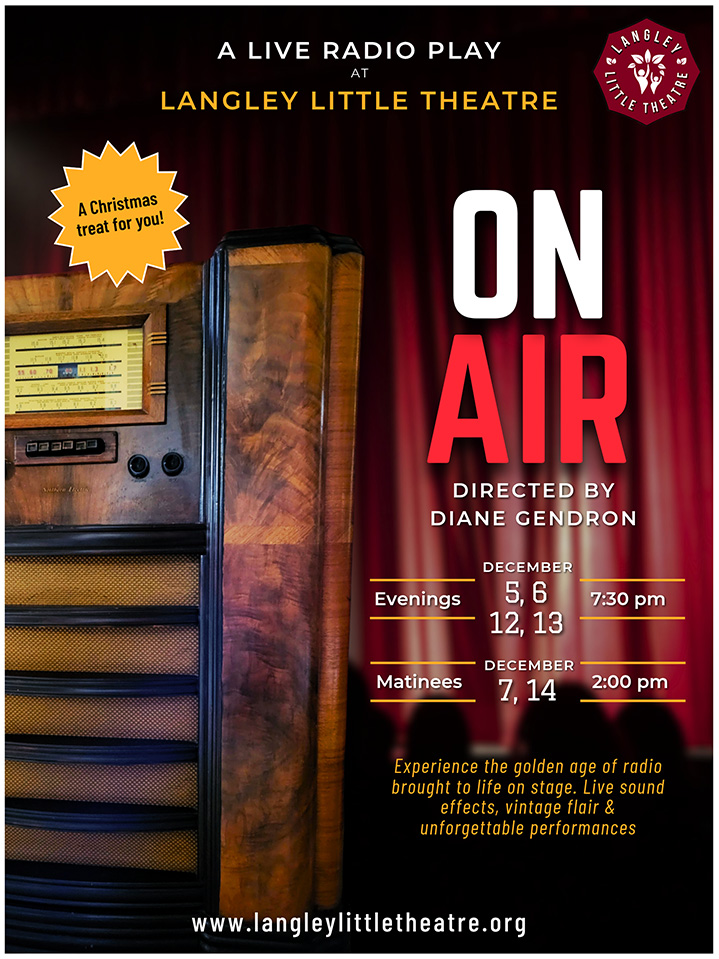 Langley Little Theatre Presents On Air, A Live Radio Play