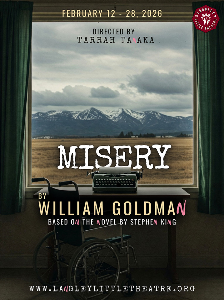Langley Little Theatre Presents Misery by William Goldman
