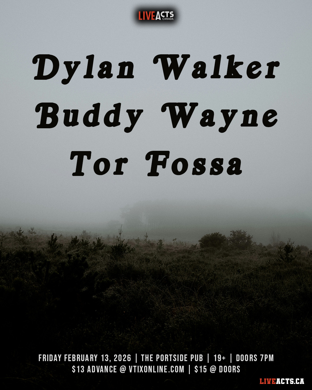 Dylan Walker w/ Buddy Wayne, Tor Fossa