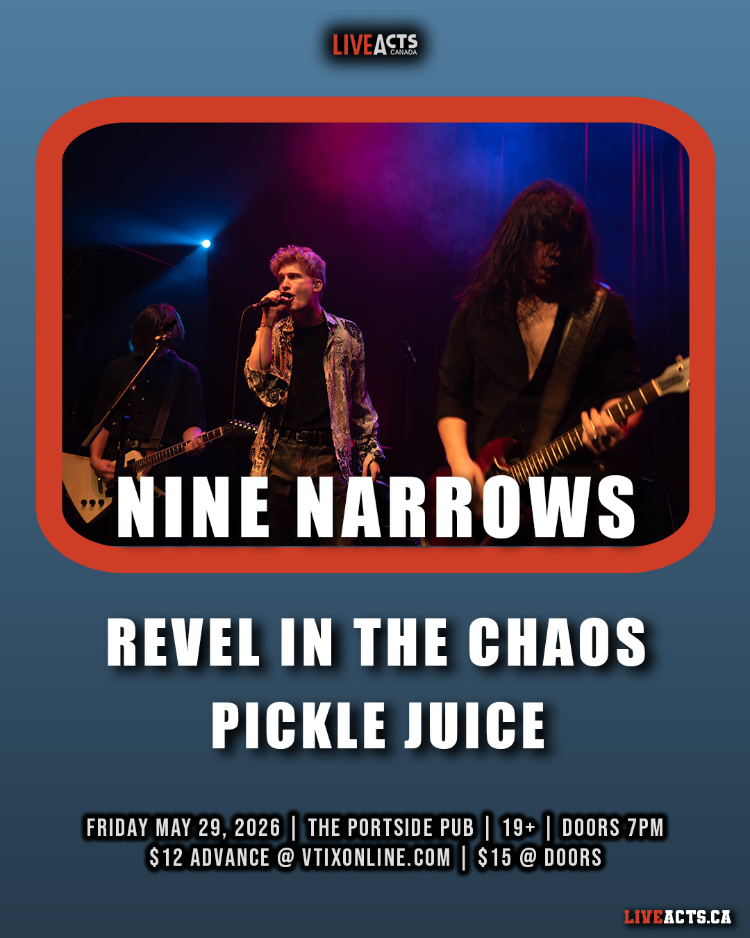 Nine Narrows w/ Revel in the Chaos, Pickle Juice