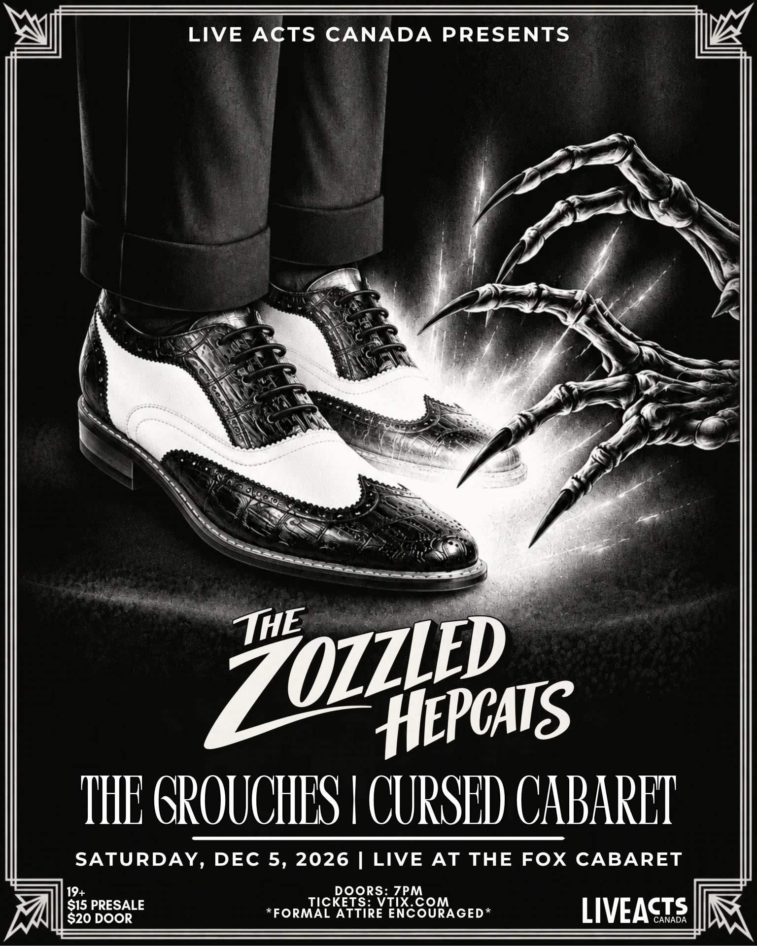 The Zozzled Hepcats, The Grouches, Cursed Cabaret